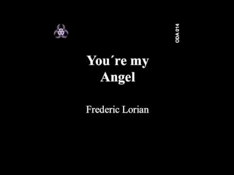 Frederic Lorian - You're my Angel -