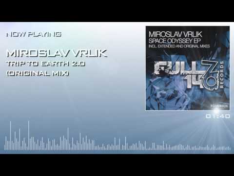 FO140R026: Miroslav Vrlik - Trip To Earth 2.0 (Original Mix)