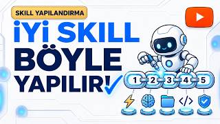 Yapay Zekâya İŞİ DOĞRU ÖĞRETMEK! (AI Agent Skills İçin 5 Kritik Kural)