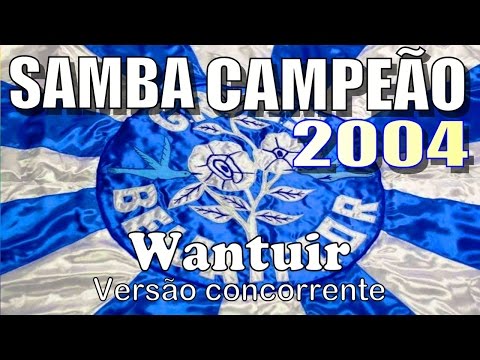 BEIJA-FLOR 2004 - Versão concorrente com Wantuir