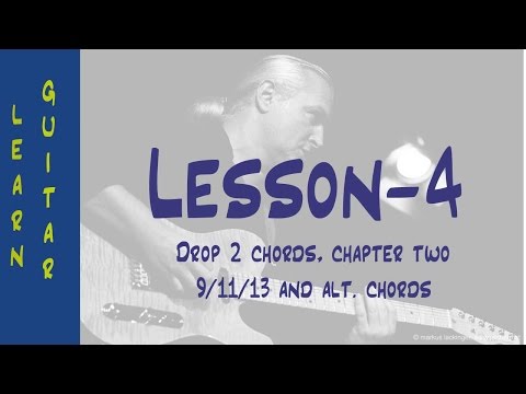 Lesson -4- Drop 2 Chords (Chapter 2)
