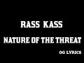 Rass Kass – Nature Of The Threat( lyrics)