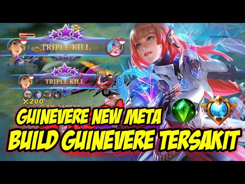 BUILD GUINEVERE TERSAKIT 2022 , BUILD GUINEVERE TERSAKIT TOP 1 GLOBAL MOBILE LEGENDS