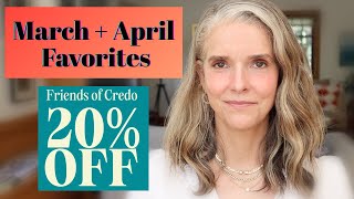 March and April Favorites 2025 💗 | Credo Sale Recommendations ✅