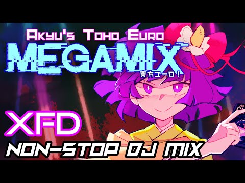 【東方EUROBEAT】 『Akyu's Toho Euro MEGAMIX』 CROSSFADE 【NETCAVY RECORDS】