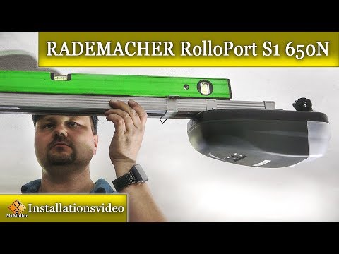 Garagentorantrieb einbauen / RADEMACHER RolloPort S1 - 650N
