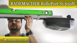 Garagentorantrieb einbauen / RADEMACHER RolloPort S1 - 650N