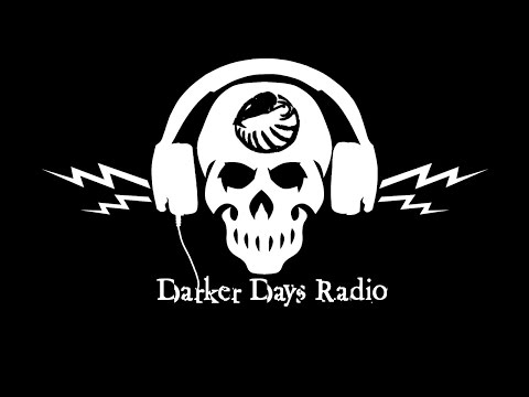 Darker Days Radio Presents Darkling #36