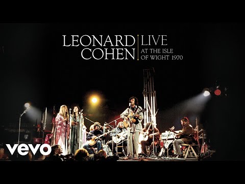 Videoclip de Famous Blue Raincoat (Live at Isle of Wight Festival, UK) — Leonard Cohen
