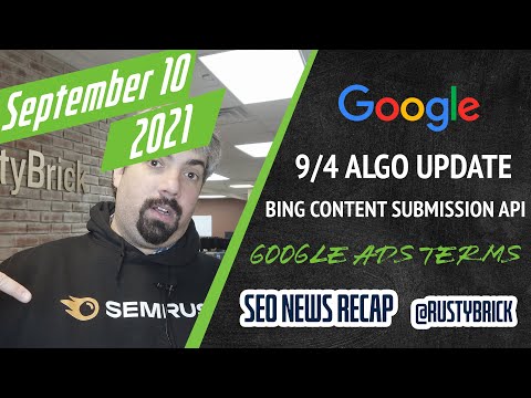 Google Search Update 9/4, Bing Content Submission API, Recipe Rich Results & Google Ads Search Terms