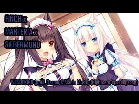 FINCH x @marteria ×@silbermond - WENDEKiND (prod. Dasmo & Mania Music) (Nightcore/speedupsong)💚🌸