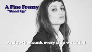 A Fine Frenzy - Stood Up (Lyrics Video)
