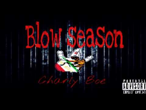 BlowSeason 1. Charly Boe x BlowSeason