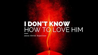 I Don&#39;t Know How to Love Him - Yvonne Elliman - Jesus Christ Superstar - w/lyrics