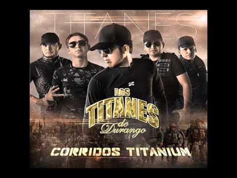 "El Atoron" - Los Titanes de Durango