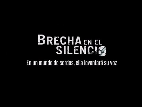 Trailer Brecha en el Silencio