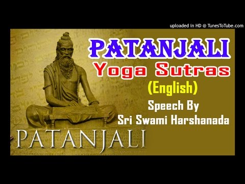 PATANJALI YOGA SUTRAS (Part 1/4)) English Speech By Sri Harshananda Ji