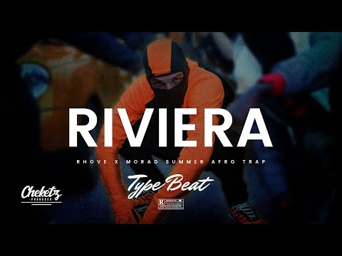Type Beat Rhove x Morad “RIVIERA” – Summer Afro Trap x Afro Beat Instrumental