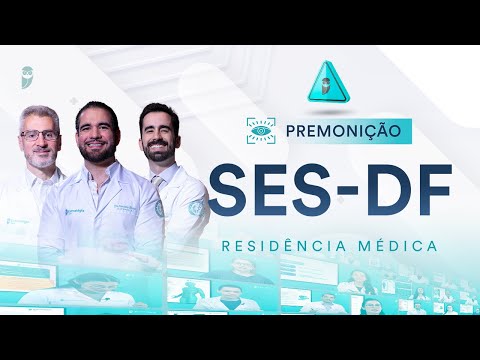 Premonição SES-DF Residência Médica