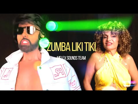 Mflex Sounds Team - 🎶 "Zumba Liki Tiki"  2025