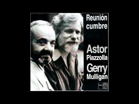 "AIRE DE BUENOS AIRES"- Astor Piazzolla y Gerry Mulligan - Reunión Cumbre (1974).