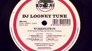 DJ Looney Tune - Workstation