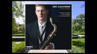 Jazz Sax / Eric Alexander - Gone Too Soon ( Michael Jackson Cover )