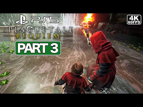 A PLAGUE TALE REQUIEM Gameplay Walkthrough PART 3 [PS5 4K 60FPS] - No Commentary