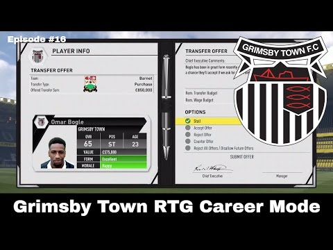 FIFA 17 Grimsby Town RTG Career Mode Episode #16 (Part Two) - Big Bids for Bogle...from Barnet?