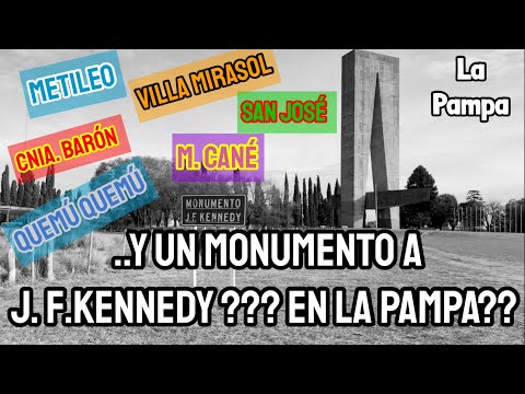 Monumento a Kennedy | METILEO | V. MIRASOL |Cnia. BARÓN | SAN JOSÉ | MIGUEL CANÉ | QUEMÚ QUEMÚ |