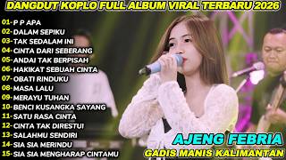 Download lagu GADIS MANIS KALIMANTAN AJENG FEBRIA KOPLO DANGDUT  FULL ALBUM 2025!DANGDUT KOPLO VIXION V2 mp3