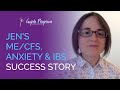 Jen's ME/CFS, Anxiety, IBS Recovery Story  | Ashok Gupta | Gupta Program
