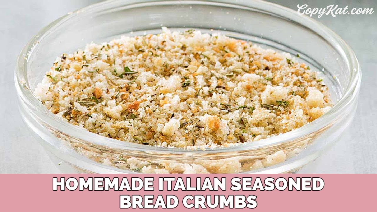 How to Make Italian Seasoned Bread Crumbs