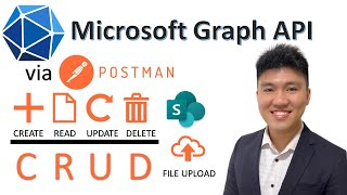 Graph API SharePoint CRUD + Upload File Guided Steps using Postman (2022)
