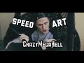 CrazyMegaHell | SPEED ART #1 