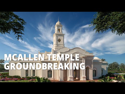 Full McAllen Texas Temple Groundbreaking Ceremony