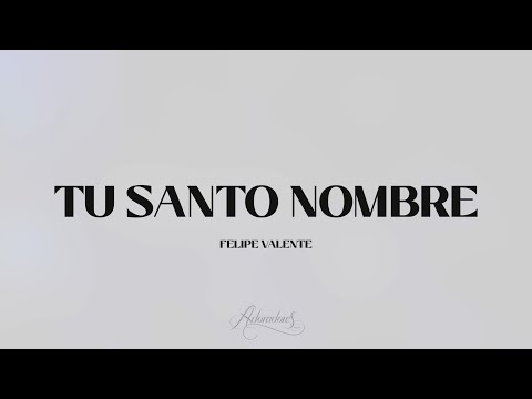 Tu Santo Nombre Adoradores 1
