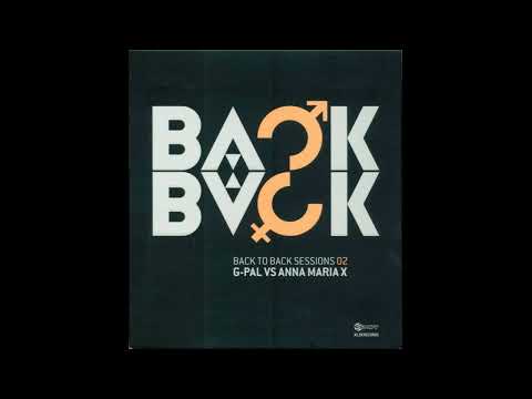 G-Pal vs Anna Maria X - Back to Back Sessions 02 (2007) CD1