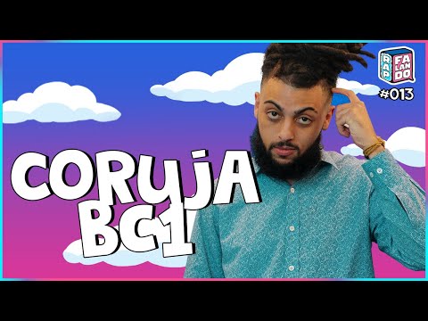 CORUJA BC1 | rap, falando: podcast #13