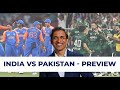 Harsha Bhogle Previews India Vs Pakistan