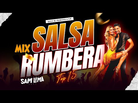 MIX SALSA RUMBERA 🔥💃 ( LA REBELIÓN, AGUANILE, VIVIR MI VIDA, FUMA EL BARCO )