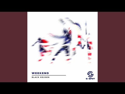 Weekend (Extended Mix)