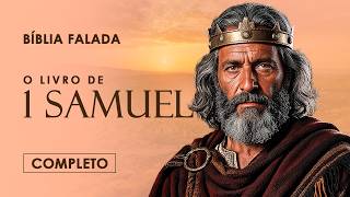 O Livro de 1 Samuel | Completo | Versão Fiel