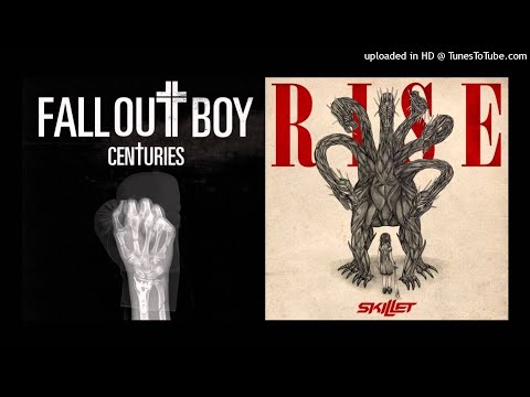 MASHUP | Fall Out Boy Vs. Skillet - Rise For Centuries (C013 Ver) | C013 Huff