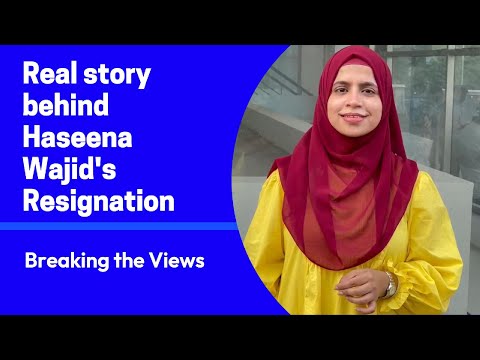The Real Story Behind Haseena Wajid's Resignation !!