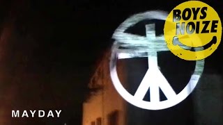 Boys Noize - Mayday (Official Audio)