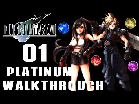 FINAL FANTASY VII Platinum Walkthrough | 01