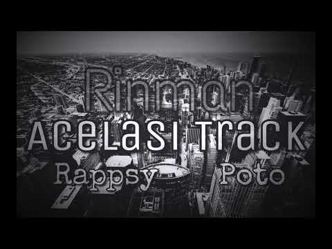 Rinman (Loyal) ft.  Rappsy & Poto -  Acelasi Track