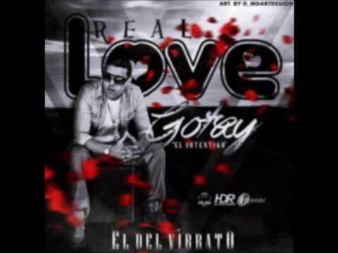 Gotay El Autentiko - Real Love (El Del Vibrato) Reggaeton 2013