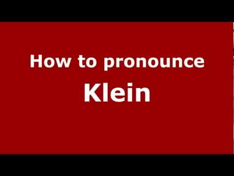 How to pronounce Klein